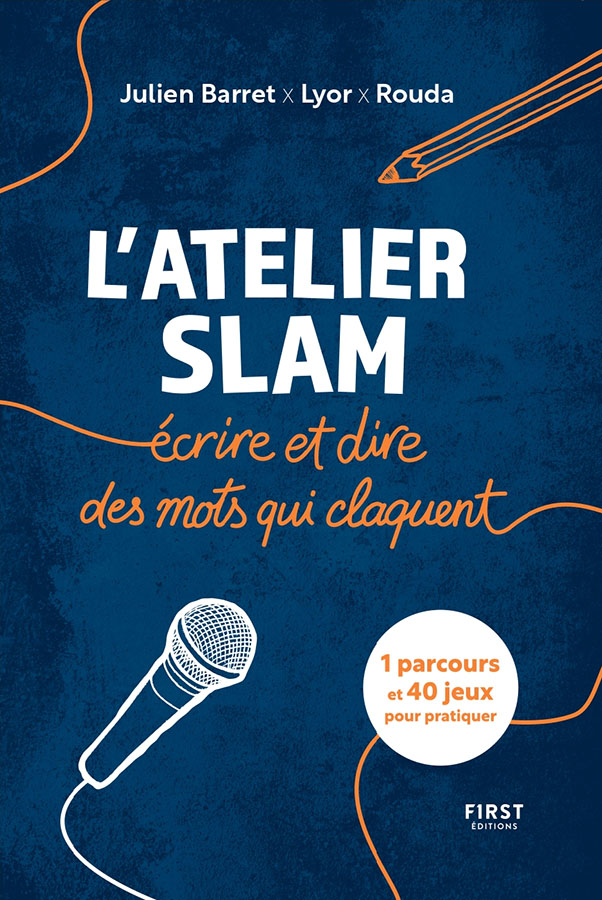 L'atelier SLAM-Julien Barret-Lyor-Rouda-First Editions