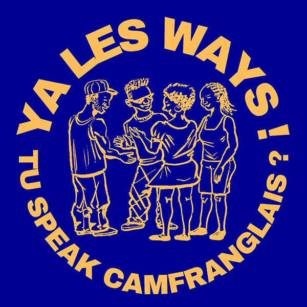 Projet Ya Les Ways-Tu speak Camfranglais-Julien Barret-Benjamin Lebrave