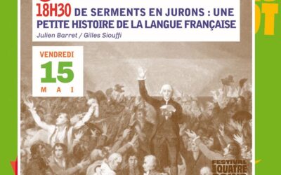 De Serments en jurons au Festival Aux 4 coins du mot